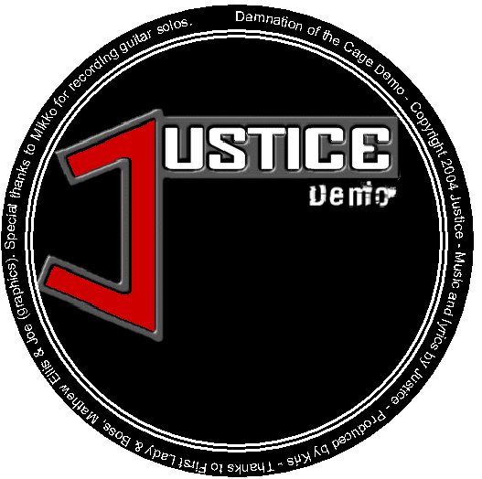 Justice - Damnation of the Cage Demo - CD Label